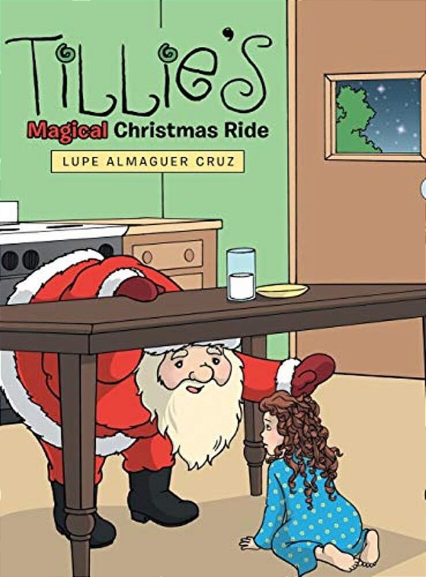 Tillie's Magical Christmas Ride-..