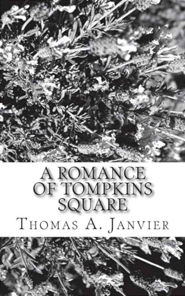 A Romance Of Tompkins Square-..