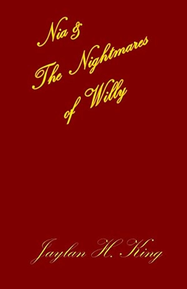 Nia & The Nightmares Of Willy-..