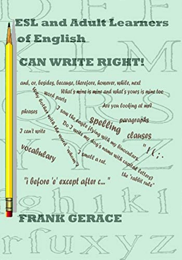 Esl And Adult English Learners Can Write Right!-..