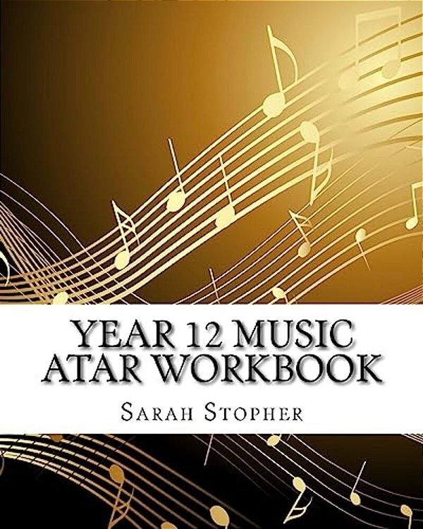 Year 12 Music Atar Workbook-..