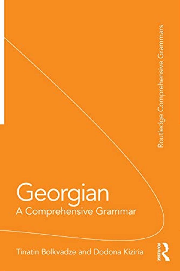 Georgian: A Comprehensive Grammar-..