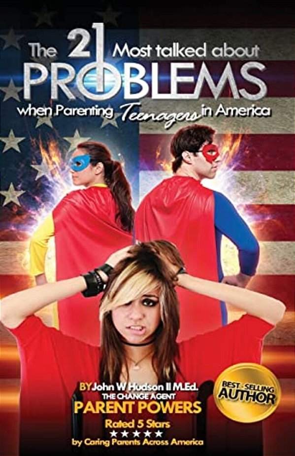 The 21 Most Talked About Problems When Parenting Teenagers In America-..
