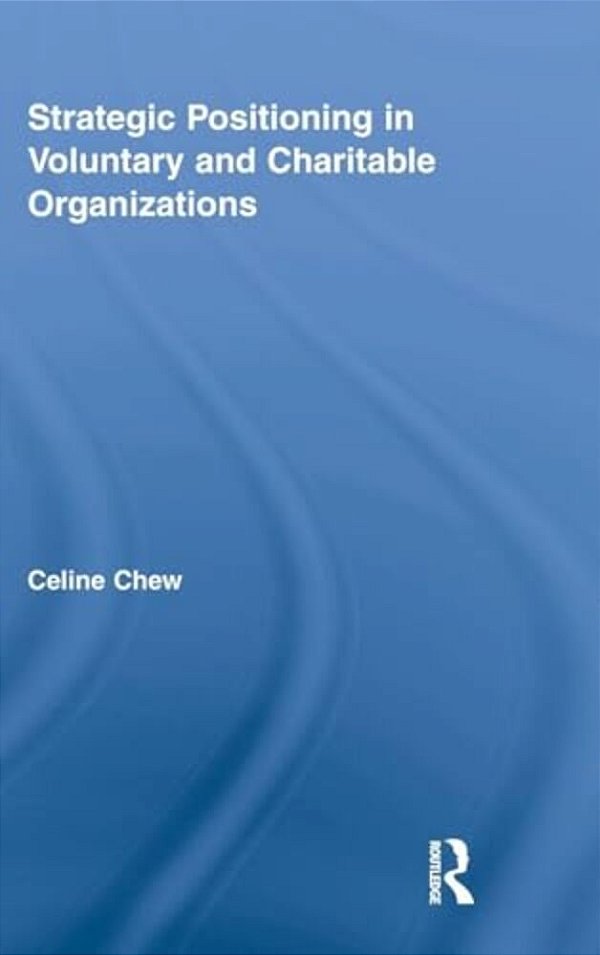 Strategic Positioning In Voluntary And Charitable Organizations-..