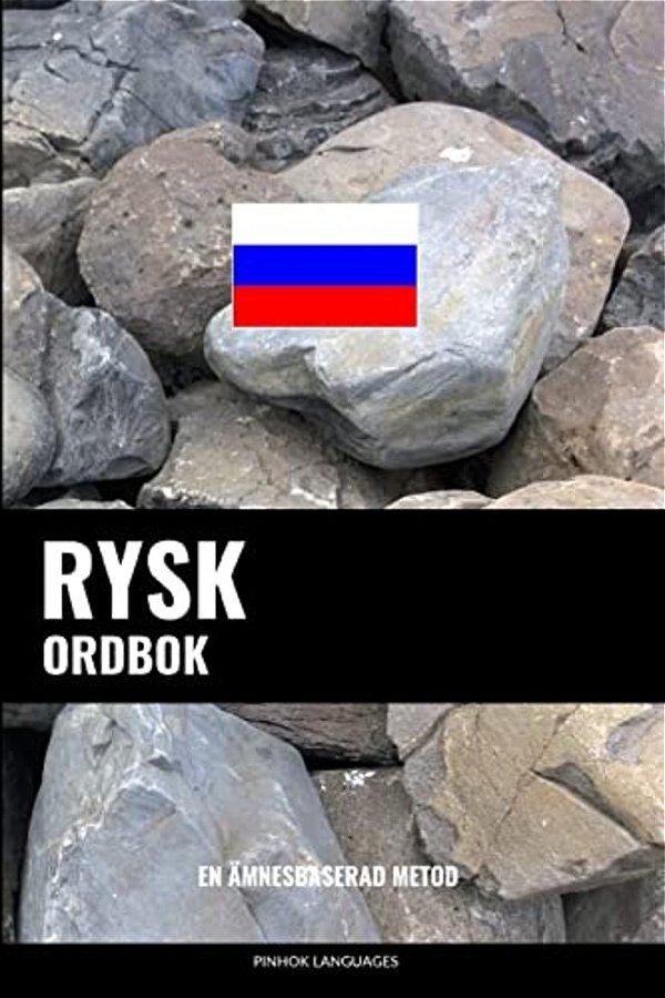 Rysk Ordbok: En Ämnesbaserad Metod-..
