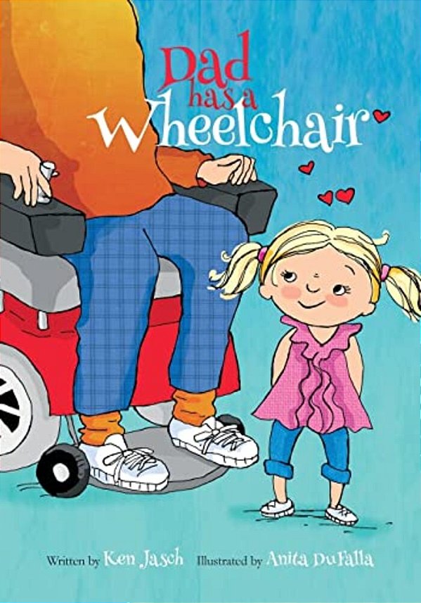 Dad Has A Wheelchair-..