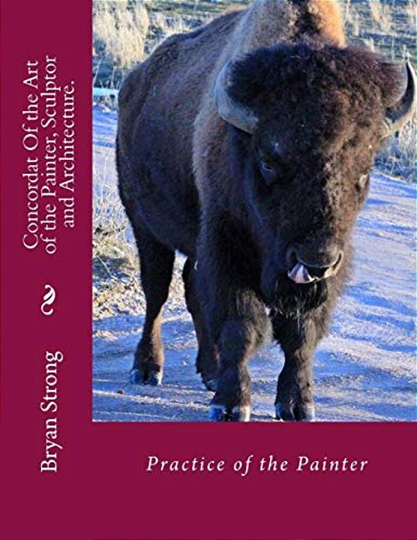 Concordat Of The Art Of The Painter, Sculptor And Architecture.: Practice Of The Painter-..