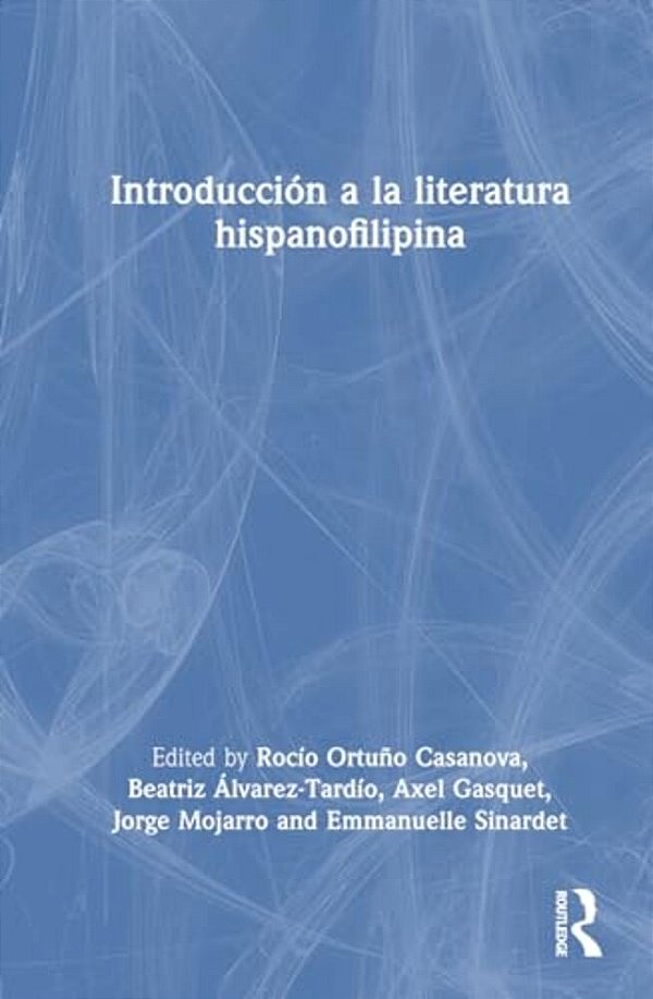 Introducción A La Literatura Hispanofilipina-..