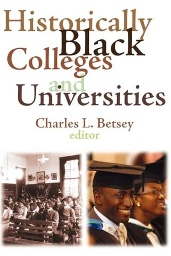 Historically Black Colleges And Universities-..