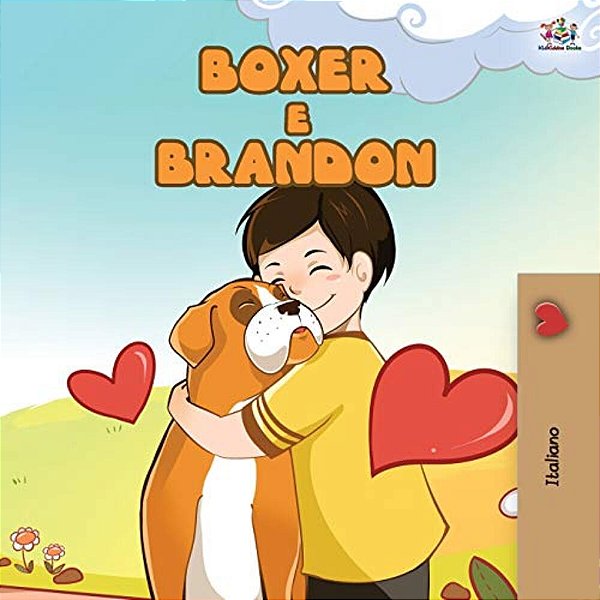 Boxer And Brandon (Italian Book For Kids)-..