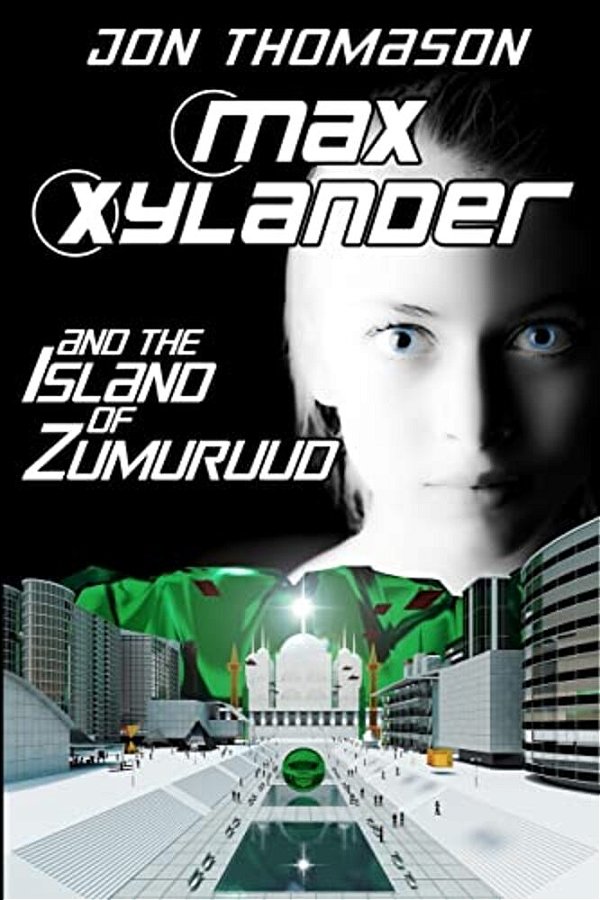 Max Xylander And The Island Of Zumuruud-..