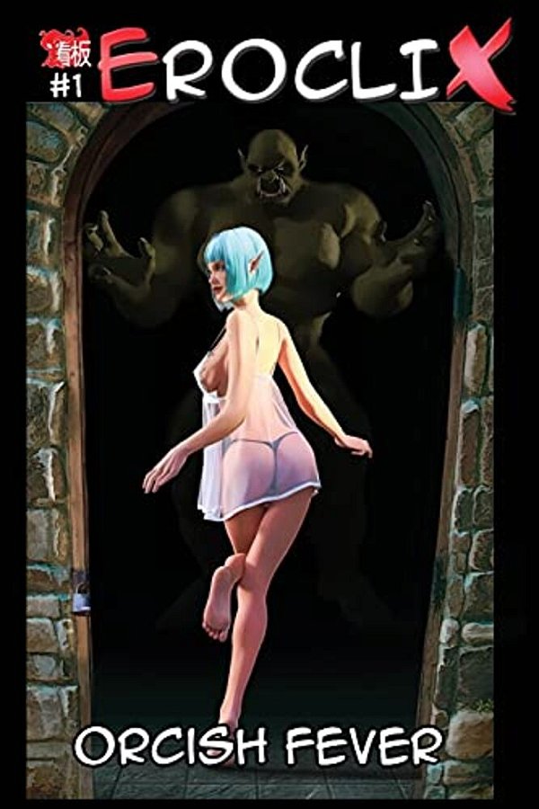 Eroclix #1: Orcish Fever-..