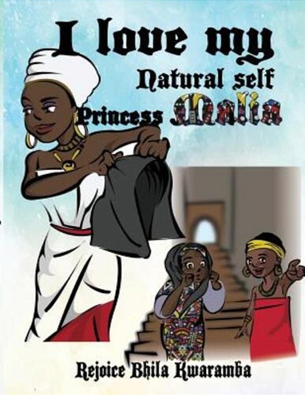 I Love My Natural Self Princess Malia-..