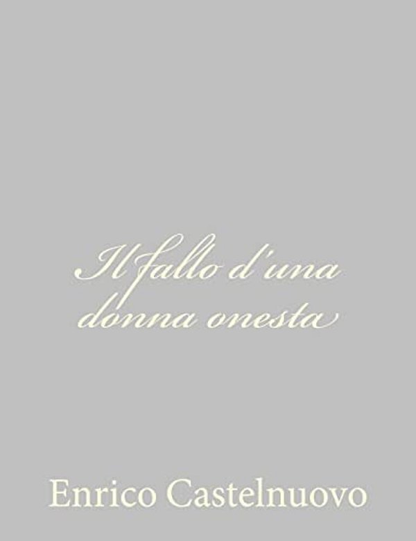 Il Fallo D'Una Donna Onesta-..