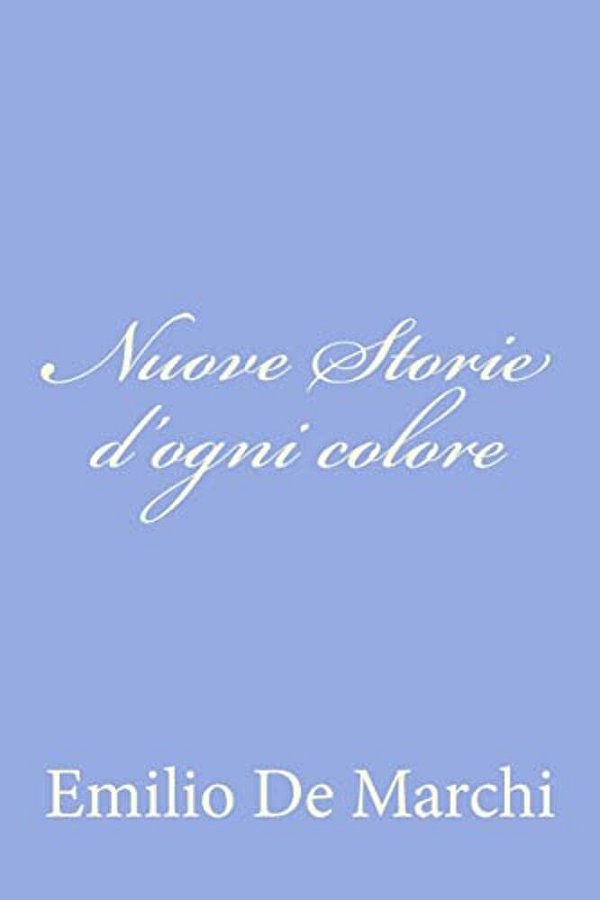 Nuove Storie D'Ogni Colore-..