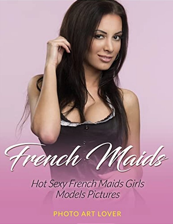 French Maids: Hot Sexy French Maids Girls Models Pictures-..