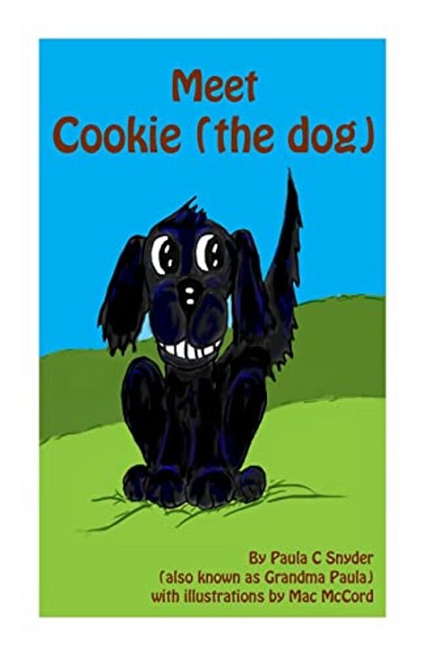 Meet Cookie (The Dog): Illustrated Song & Picturebook-..
