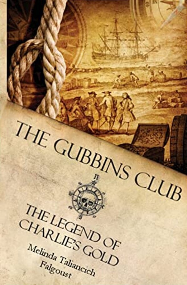 The Gubbins Club: The Legend Of Charlie's Gold-..