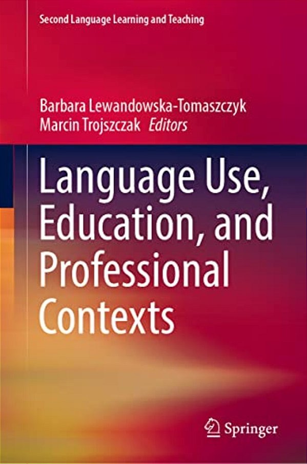 Language Use, Education, And Professional Contexts-..