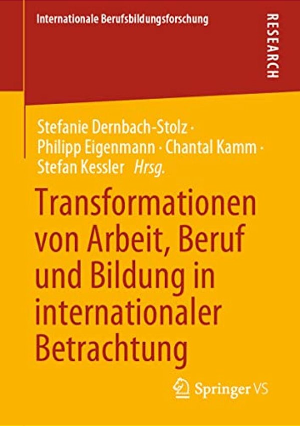 Transformationen Von Arbeit, Beruf Und Bildung In Internationaler Betrachtung-..