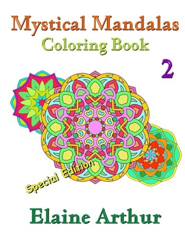Mystical Mandalas Coloring Book No. 2 Special Edition-..
