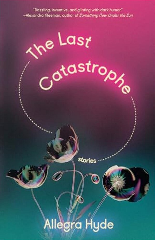 The Last Catastrophe: Stories-..