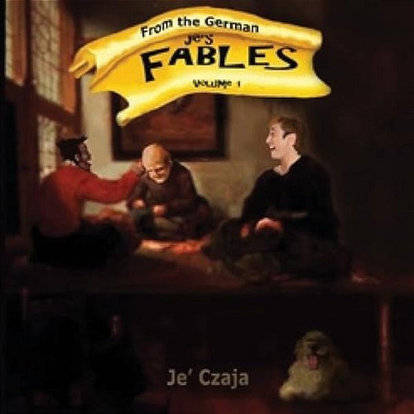 Je's Fables: Volume 1: German-..