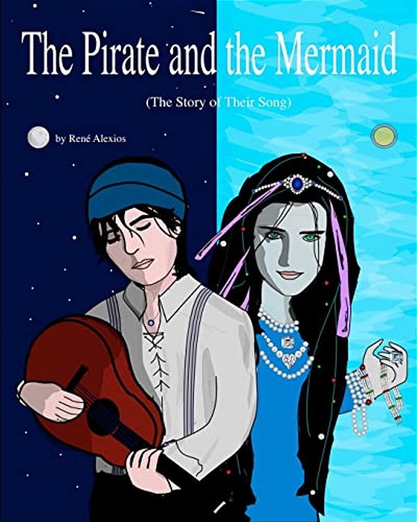 The Pirate And The Mermaid: The Story Of Their Song-..