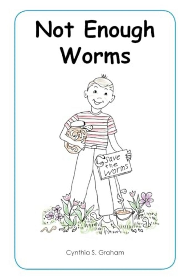 Not Enough Worms-..