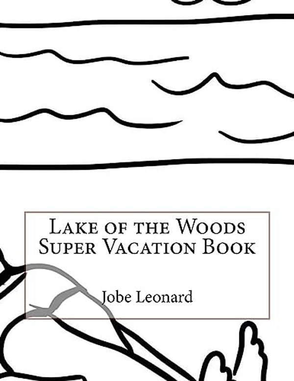 Lake Of The Woods Super Vacation Book-..