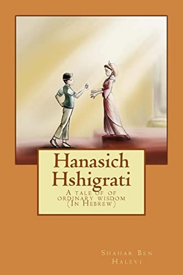 Hanasich Hshigrati: A Tale Of Ordinary Wisdom-..
