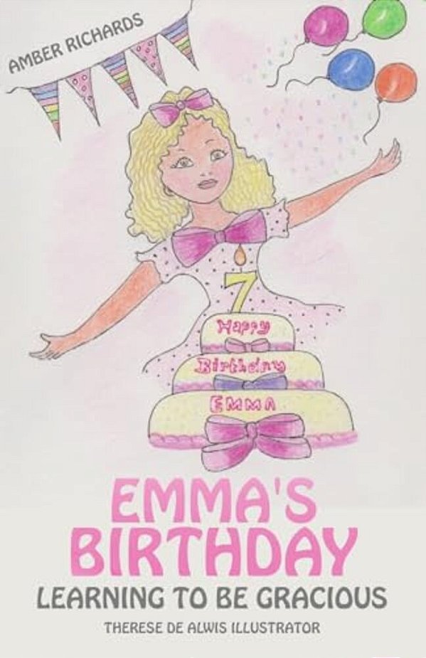 Emma's Birthday: Learning To Be Gracious-..