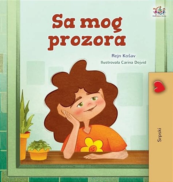 From My Window (Serbian Kids Book-Latin Alphabet)-..