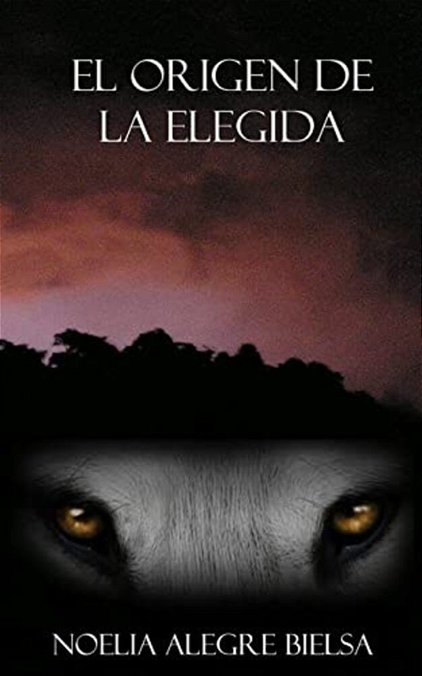 El Origen De La Elegida-..