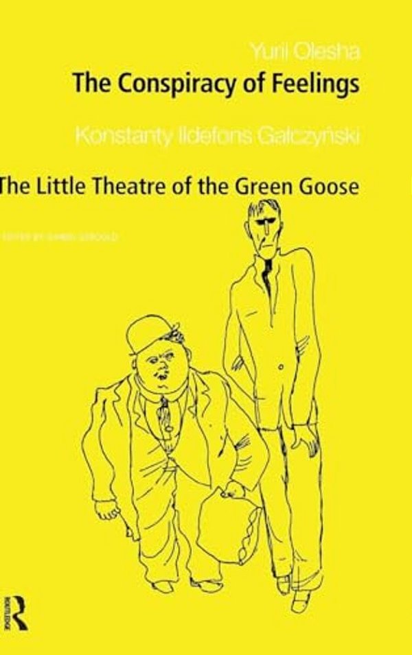 The Conspiracy Of Feelings And The Little Theatre Of The Green Goose-..