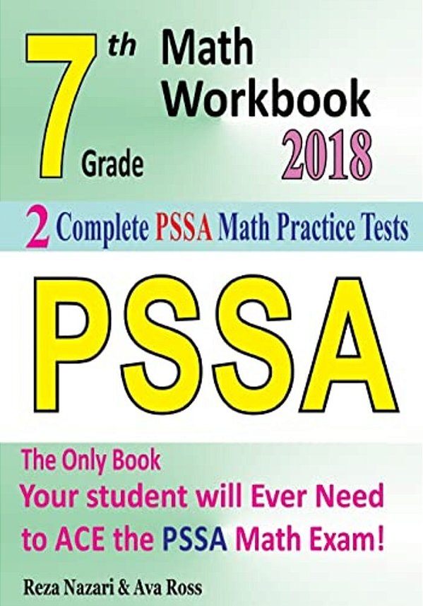 7Th Grade Pssa Math Workbook 2018: The Most Comprehensive Review For The Math Section Of The Pssa Test-..