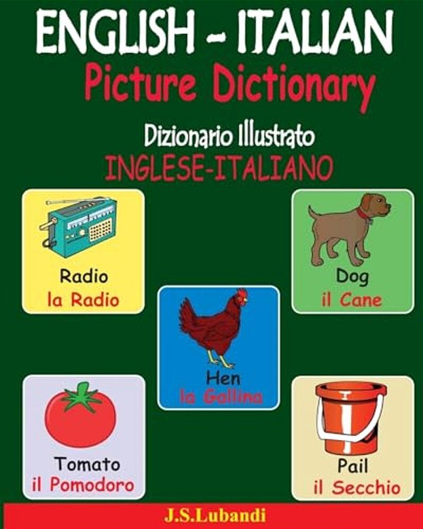 English-Italian Picture Dictionary (Dizionario Illustrato Inglese-Italiano)-..