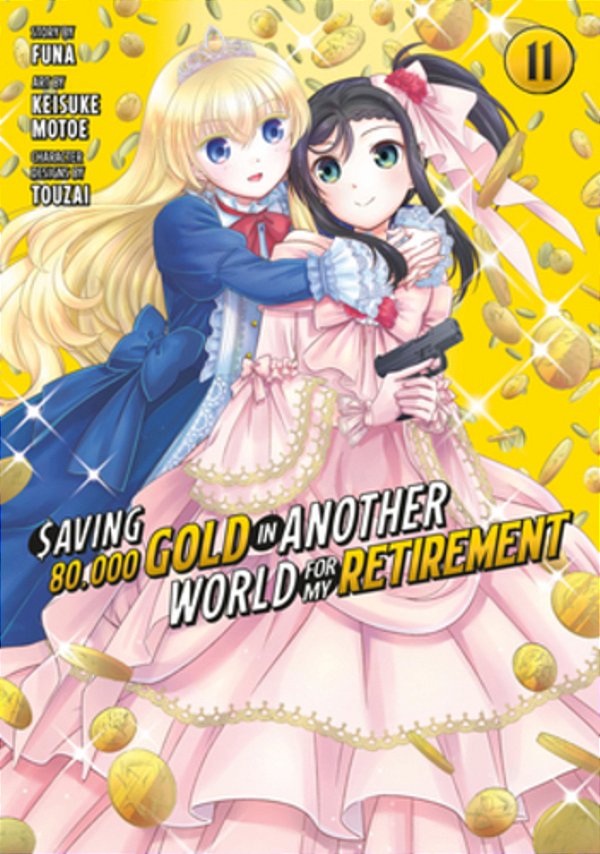 Saving 80,000 Gold In Another World For My Retirement 11 (Manga)-..