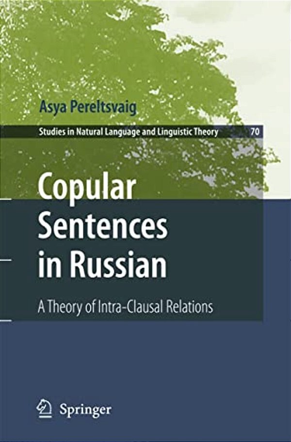 Copular Sentences In Russian: A Theory Of Intra-Clausal Relations-..