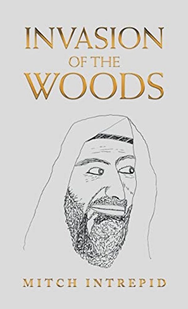 Invasion Of The Woods-..
