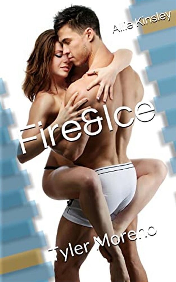 Fire&ice 2 - Tyler Moreno-..