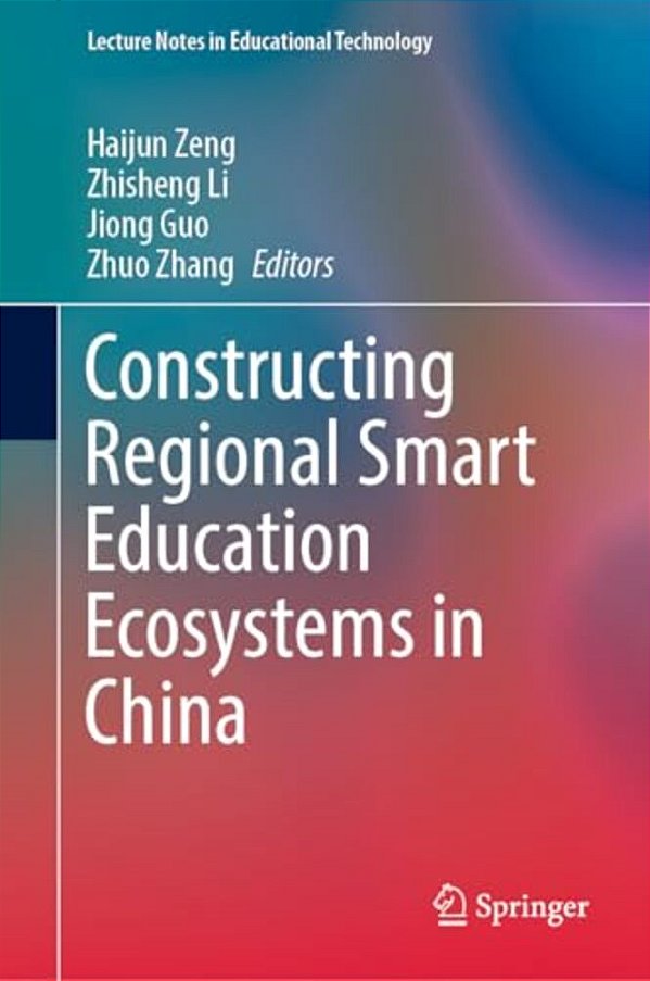 Constructing Regional Smart Education Ecosystems In China-..