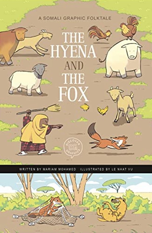 The Hyena And The Fox: A Somali Graphic Folktale-..
