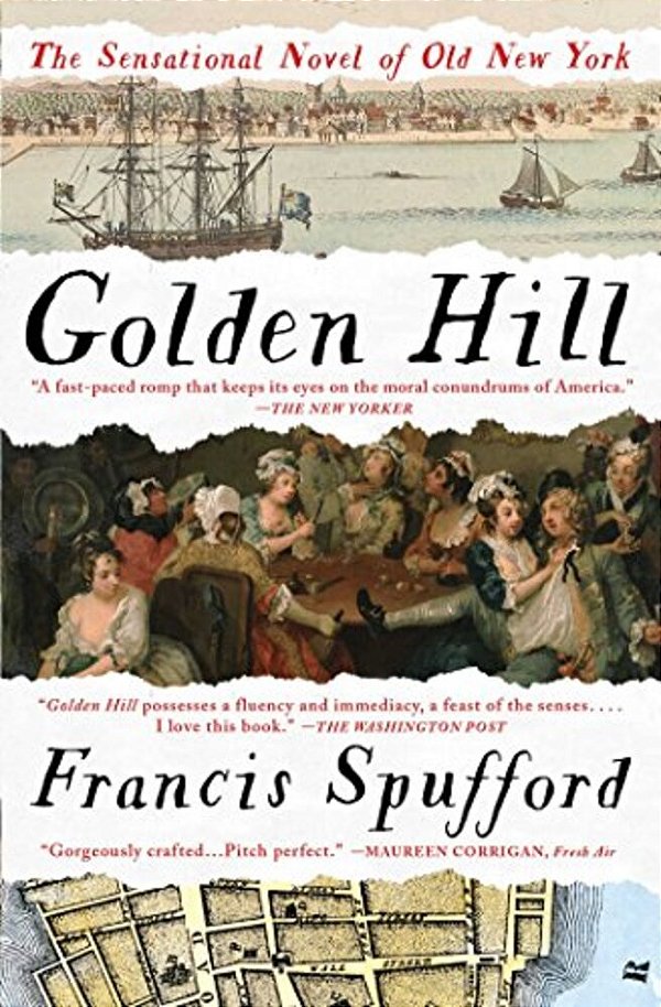 Golden Hill: A Novel Of Old New York-..