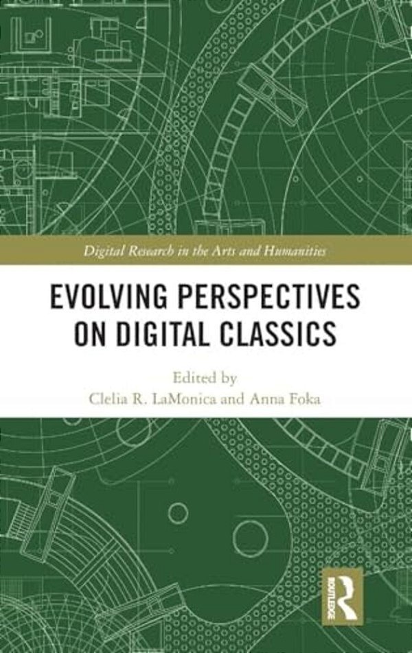 Evolving Perspectives On Digital Classics-..