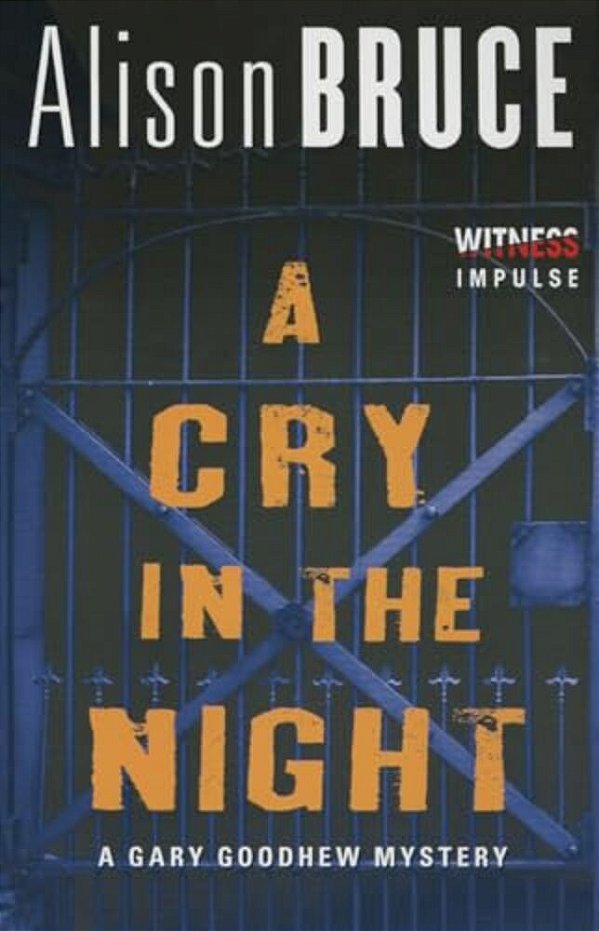 A Cry In The Night: A Gary Goodhew Mystery-..