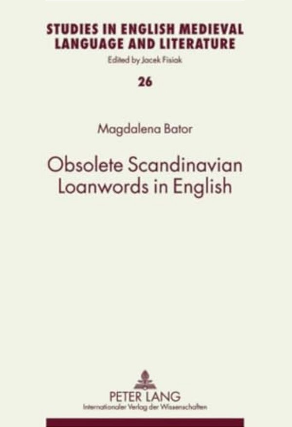 Obsolete Scandinavian Loanwords In English-..
