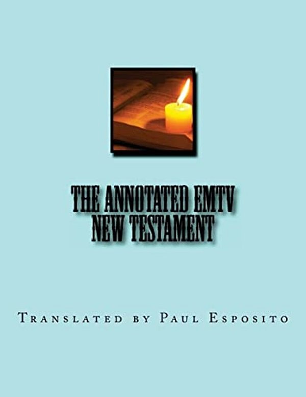 The Annotated Emtv New Testament: Full Size 8.5" By 11"-..