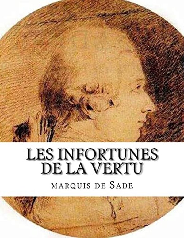 Les Infortunes De La Vertu-..