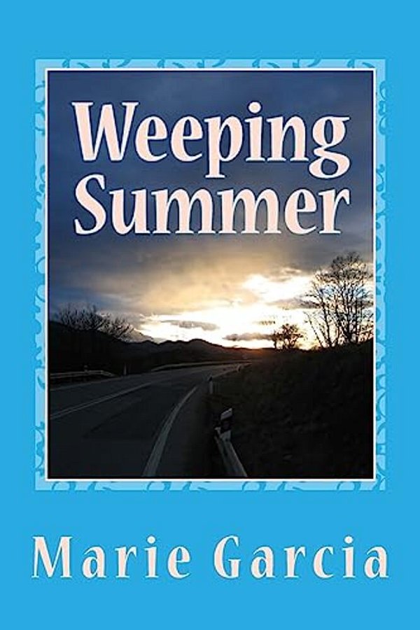 Weeping Summer: A Poetry Collection-..
